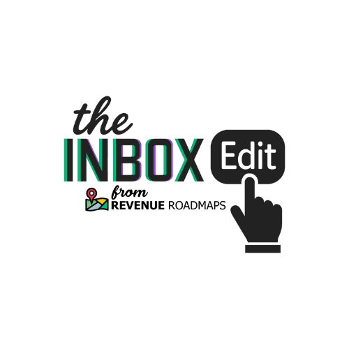 The Inbox Edit - Revenue Roadmap